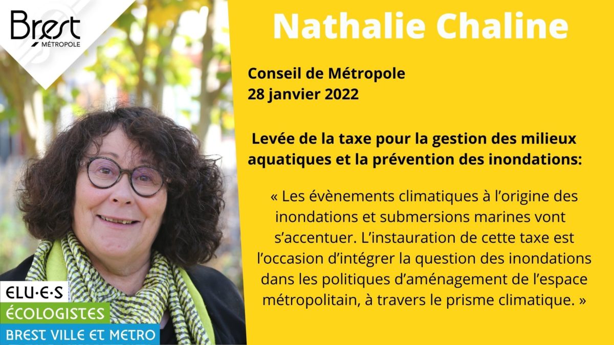 Intervention de Nathalie Chaline en Conseil de Brest Métropole sur l'instauration de la taxe pour pour la gestion des milieux aquatiques et la prévention des inondations (GEMAPI)