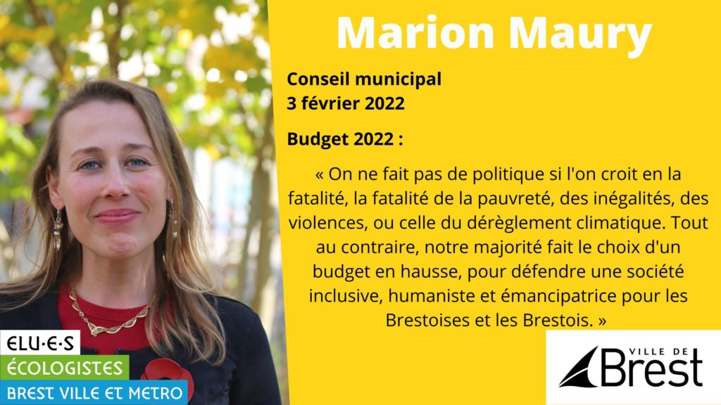 Intervention de Marion Maury, au nom des élu·e·s écologistes, lors du Conseil municipal de Brest le 3 février 2022, sur le Budget 2022 de la Ville.
