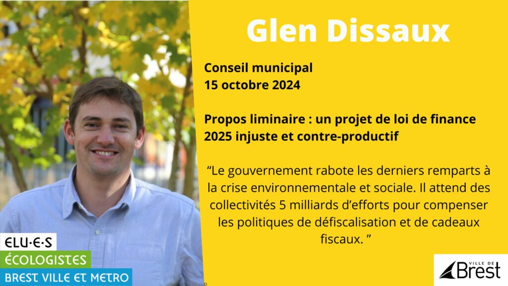 Propos liminaire de Glen Dissaux en conseil municipal le 15 octobre 2024