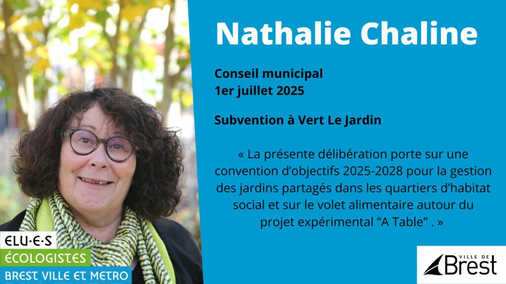 Nathalie Chaline présente la délibération relative à la gestion des jardins partagés et de l'expérimentation de caisse alimentaire A table !